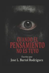 Cuando el pensamiento no es tuyo