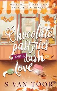 Chocolate, pastries and a dash of love