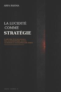 Arfa, R: Lucidité comme stratégie