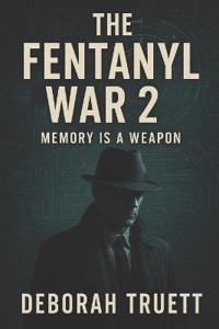 The Fentanyl war 2