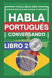 Habla portugués conversando 2