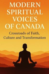 Modern Spiritual Voices of Canada