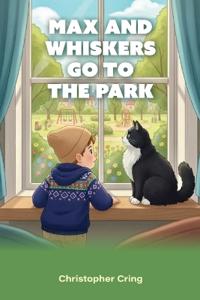 Max and Whiskers Go to the Park