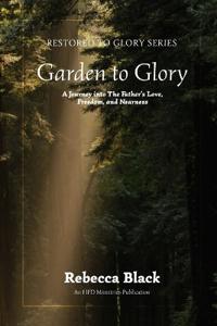 Garden to Glory