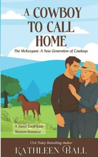 A Cowboy to Call Home