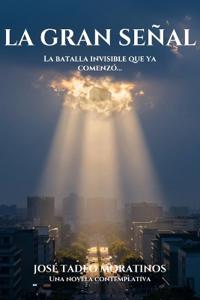 La Gran Señal