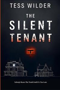 The Silent Tenant - A Novel