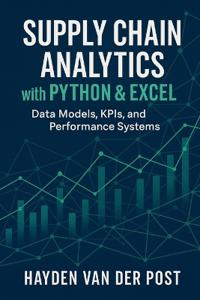 Supply Chain Analytics with Python & Excel