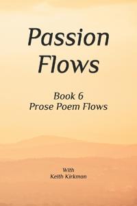 Passion Flows
