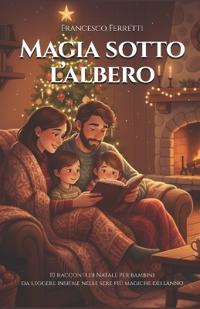 Magia sotto l'Albero