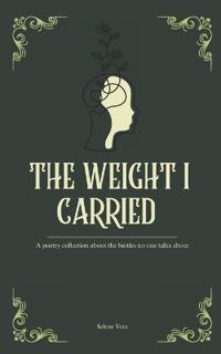 The Weight I Carried