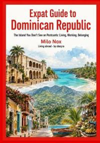 Expat Guide to Dominican Republic
