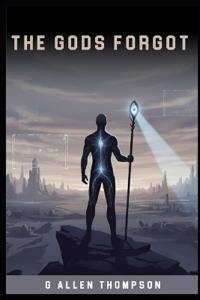 The Gods Forgot