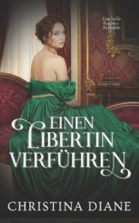 Einen Libertin Verführen