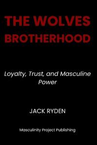 The Wolves Brotherhood