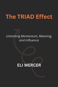 The TRIAD Effect