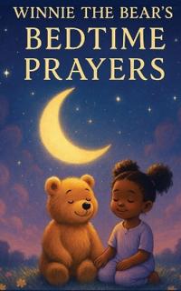 Winnie the Bear's Bedtime Prayers