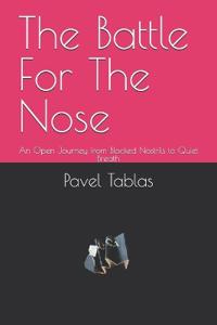 The Battle For The Nose