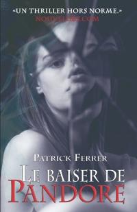 Le baiser de Pandore