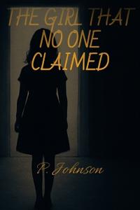 The Girl That No One Claimed