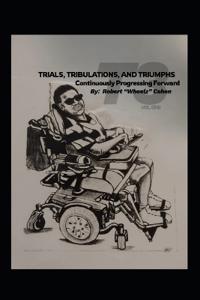 T3 Vol. One Trials, Tribulations, and Triumphs