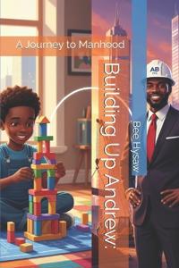 Building Up Andrew