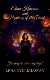 Elena Krasrose and the Mystery of the Tarot