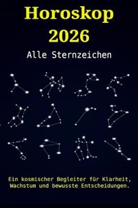 Horoskop 2026 - Alle Sternzeichen