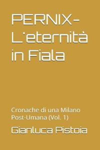 PERNIX-L'eternità in Fiala