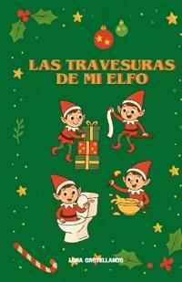 Las travesuras de mi Elfo