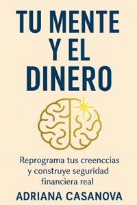 Tu mente y el dinero