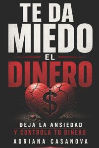 Dejar de tenerle miedo al dinero