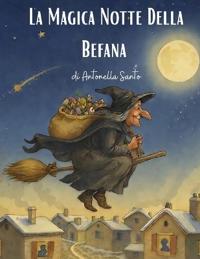 La Magica Notte della Befana