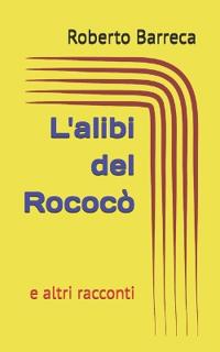 L'alibi del Rococò