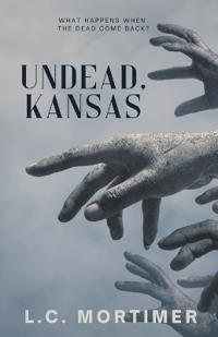 Undead, Kansas