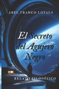 El Secreto Del Agujero Negro