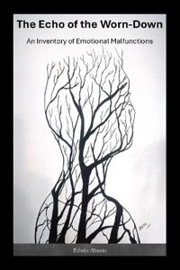The Echo of the Worn-Down
