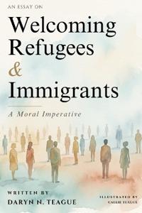 Welcoming Refugees & Immigrants