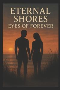 Eternal Shores, Eyes of Forever