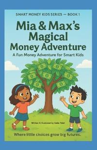 Mia & Max's Magical Money Adventure