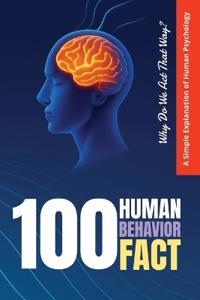 100 Human Behavior Facts