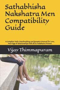 Sathabhisha Nakshatra Men Compatibility Guide