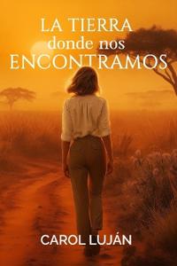 La Tierra donde nos Encontramos