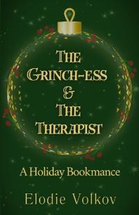 The Grinch-ess & The Therapist