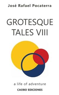 Grotesque Tales VIII