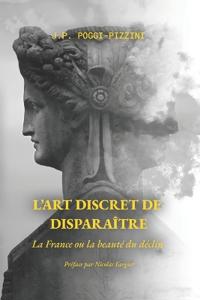 L'art discret de disparaitre