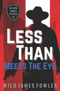 Less Than Meets The Eye