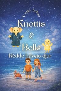 Knottis och Bolle