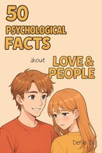 50 Psychological Facts About Love & People