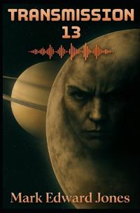Transmission 13 (A Friday the 13th Story #8)